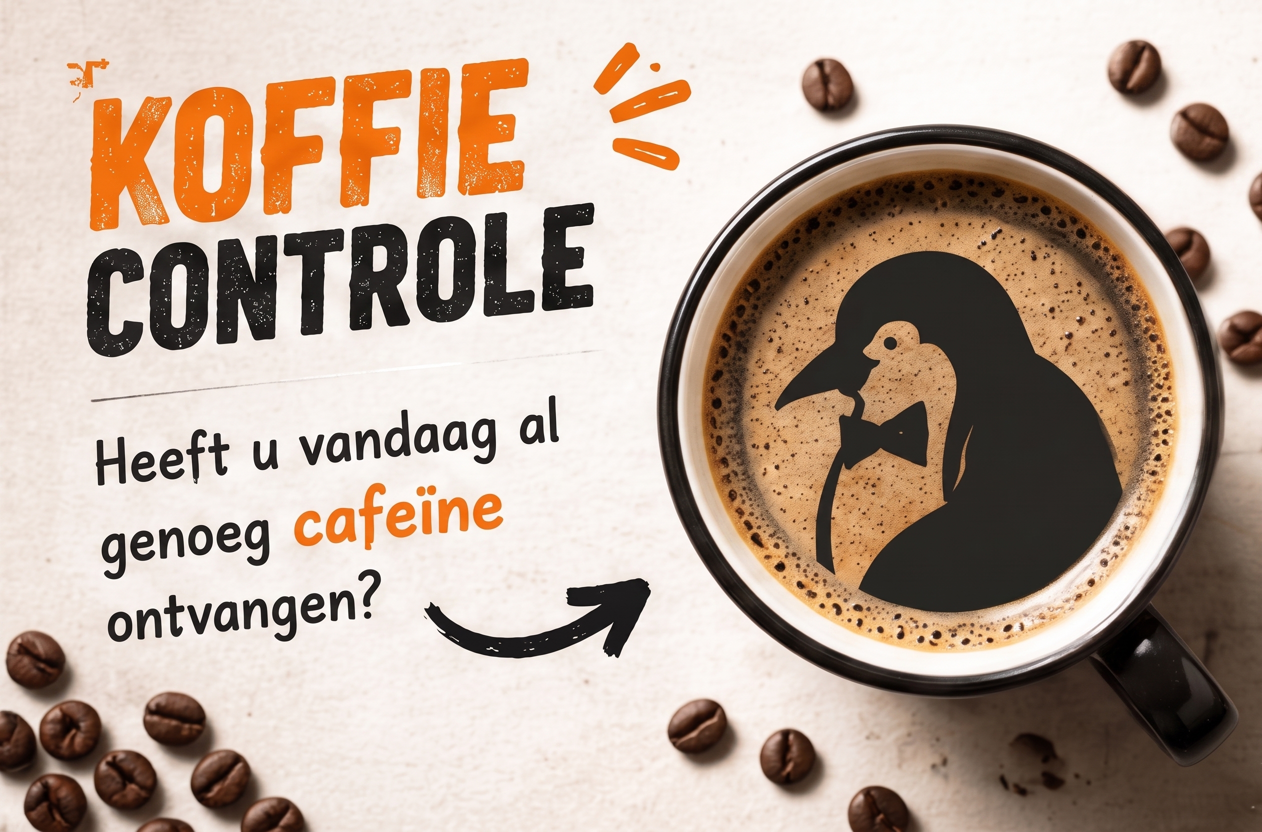 Koffiecontrole: heeft u vandaag al genoeg cafe&iuml;ne ontvangen?